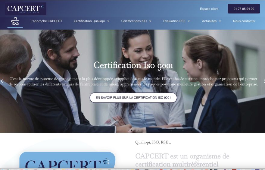 Certification ISO 9001 pour la gestion de la qualité.