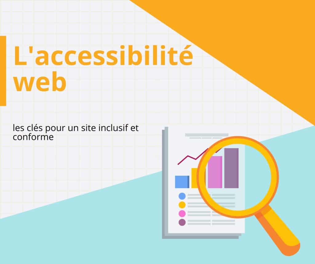 Accessibilité web : les clés pour un site inclusif et conforme