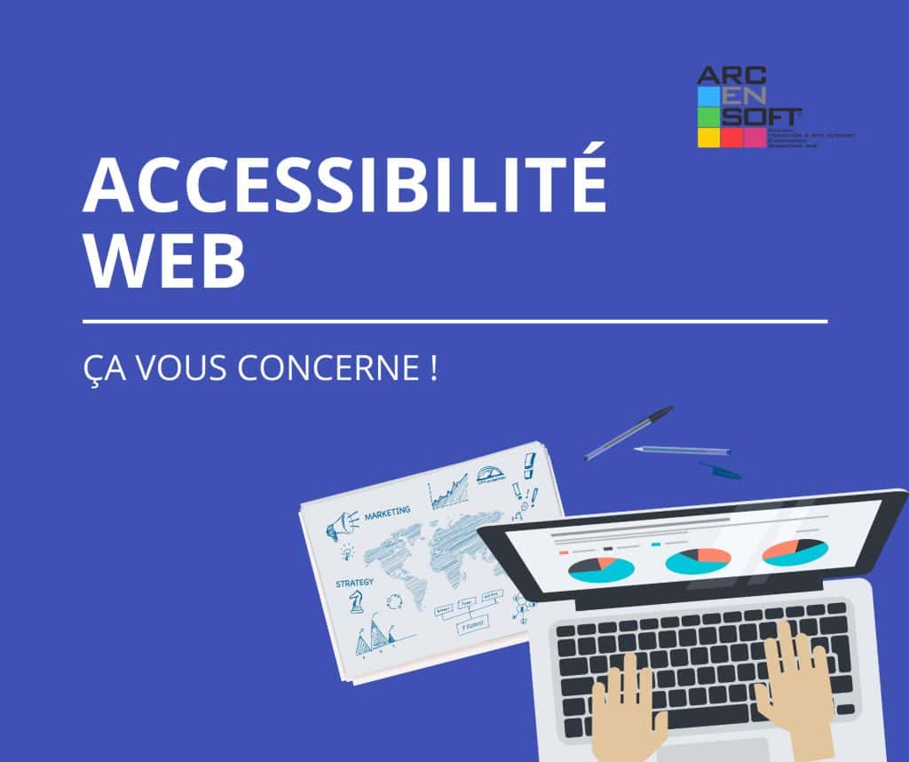 Accessibilité numérique : votre site web est probablement concerné !