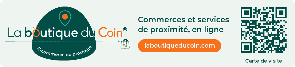 Bannière La Boutique du Coin, marketplace des commerces et services de proximité, avec QR code vers laboutiqueducoin.com