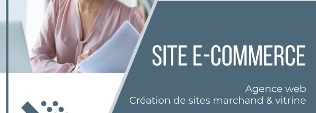 Agence web spécialisée en sites marchands et vitrines à Valenciennes.